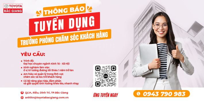 Tuyển dụng Trưởng phòng Chăm sóc Khách hàng – Toyota Bắc Giang